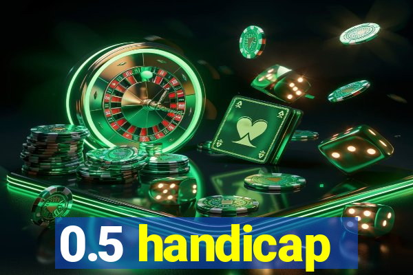 0.5 handicap